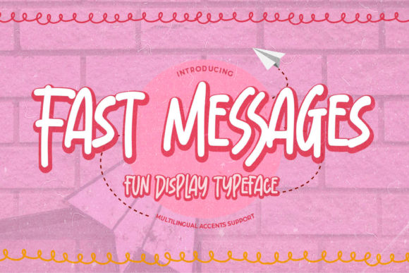 Fast Messages: A Fun Display Font for Web Designers