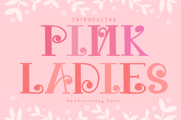 Pink Ladies: A Designer's Honest Take on This Script Font
