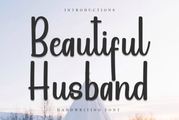 Reviewing Beautiful Husband: A Script Font for Campaign Creatives