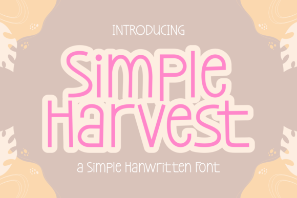 Simple Harvest Font: Cute & Clean Display Type for Handmade Brands
