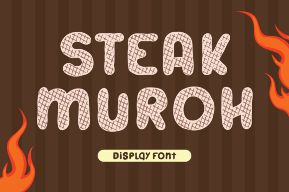 Steak Muroh: A Sizzling Display Font for Bold Campaigns