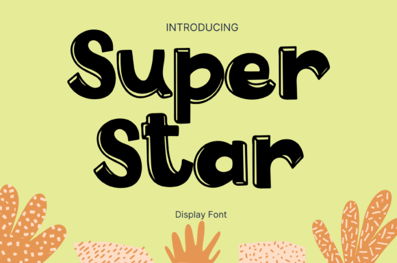 Super Star: A Playful Display Font for Bold Digital Moments